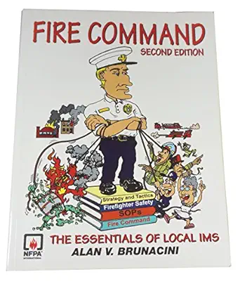 fire command 2e the essentials of local ims 1st edition alan v brunacini 0877655006, 978-0877655008