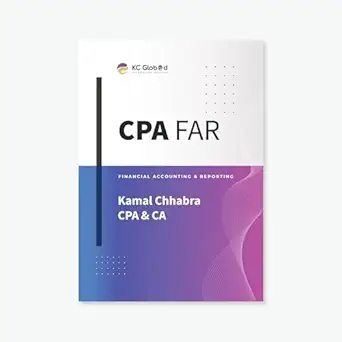 us cpa far financial accounting and reporting aligned with aicpa by us cpa and ca kamal chhabra 1st edition