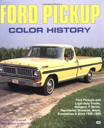 ford pickup color history 1st edition tom brownell ,mike mueller 0879389133, 978-0879389130