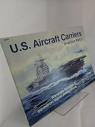 u s aircraft carriers in action part 1 1st edition robert c stern ,joe sewell ,don greer 0897472659,