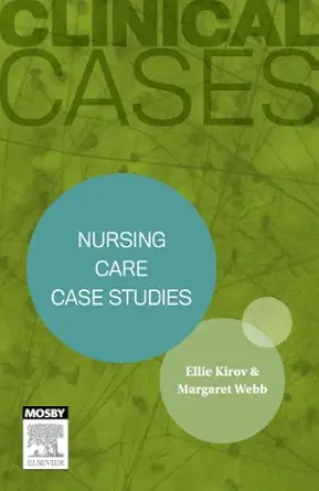 clinical cases nursing care case studies 1st edition margaret webb rn rm bnurs gradcert graddip advdip med