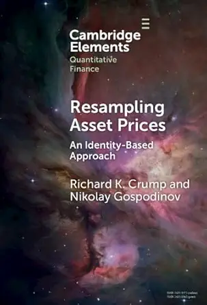 resampling asset prices an identity based approach 1st edition richard k crump ,nikolay gospodinov