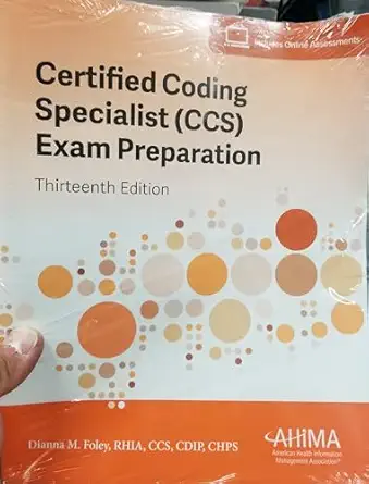 certified coding specialist exam preparation 1st edition dianna m foley 1584269057, 978-1584269052