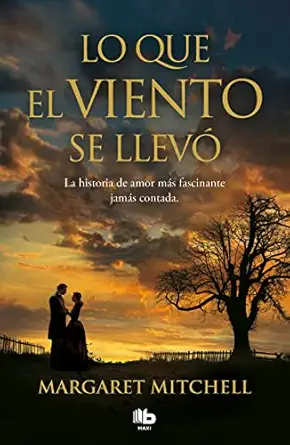 lo que el viento se lleva / gone with the wind 1st edition margaret mitchell 8413141281, 978-8413141282