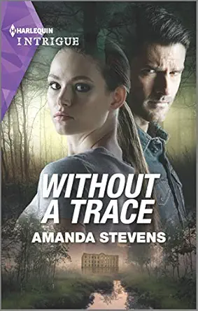 without a trace 1st edition amanda stevens 1335136568, 978-1335136565