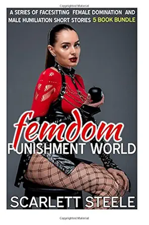 Femdom Punishment World A Series Of Facesitting Female Domination And Male Humiliation Short Stories 5 Book Bundle