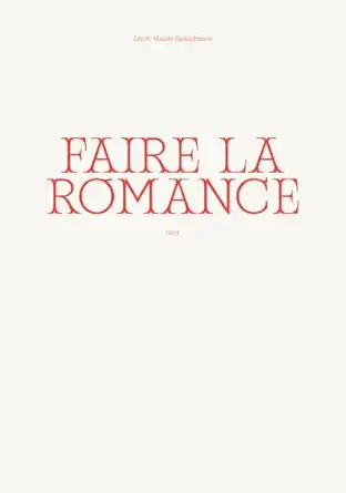 faire la romance 1st edition beauchesne sarah mau 2925078842, 978-2925078845
