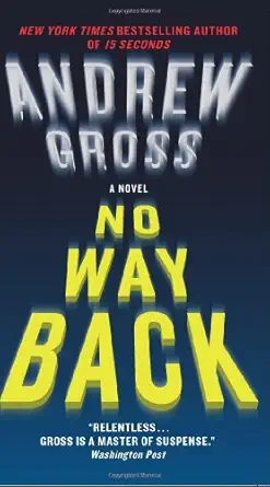 no way back a novel 1st edition andrew gross 0061656046, 978-0061656040