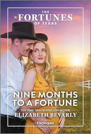 nine months to a fortune 1st edition elizabeth bevarly 1335996737, 978-1335996732
