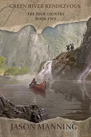 green river rendezvous 1st edition jason manning 1680681273, 978-1680681277