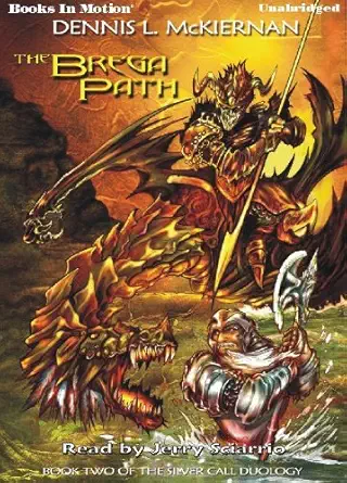 the brega path by dennis l mckiernan from books in motion com 1st edition dennis l mckiernan ,read by jerry