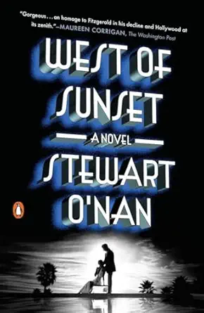 west of sunset a novel 1st edition stewart o\\\\\\\'nan 0143128248, 978-0143128243