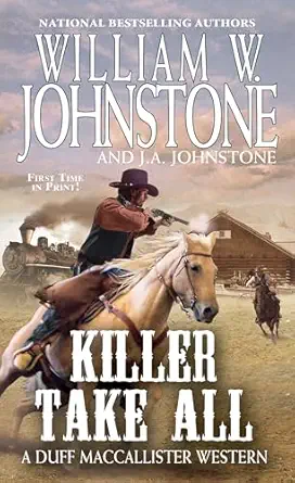 killer take all 1st edition william w johnstone ,j a johnstone 0786043601, 978-0786043606
