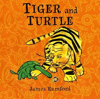tiger and turtle 1st edition james rumford 1596434163, 978-1596434165