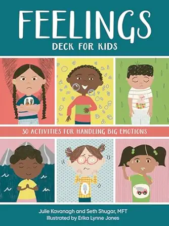 Feelings Deck For Kids 30 Activities For Handling Big Emotions