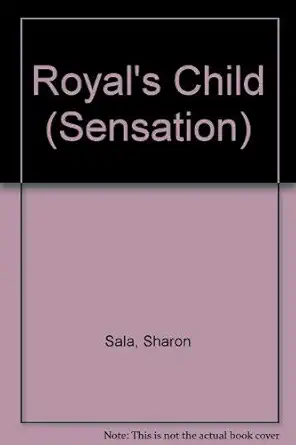 royals child 1st edition sharon sala 0373047037, 978-0373047031