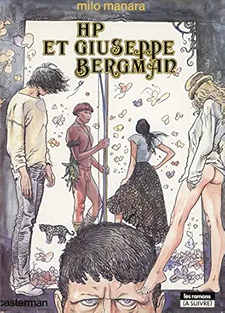 the great adventure hp and giuseppe bergman 1st edition milo manara 0874160634, 978-0874160635