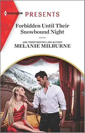 forbidden until their snowbound night 1st edition melanie milburne 1335739084, 978-1335739087