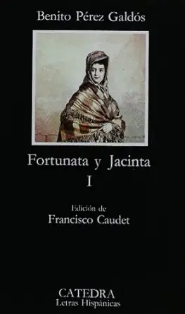 fortunata y jacinta i 1st edition benito perez galdos 8437604397, 978-8437604398