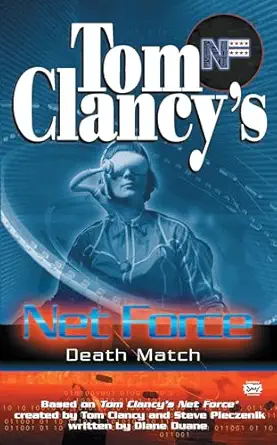 death match 1st edition diane duane ,tom clancy ,steve pieczenik 042518448x, 978-0425184486