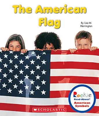 the american flag 1st edition lisa m herrington 0531215660, 978-0531215661