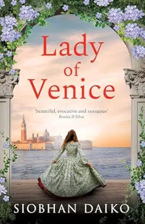 lady of venice 1st edition siobhan daiko 1836331525, 978-1836331520