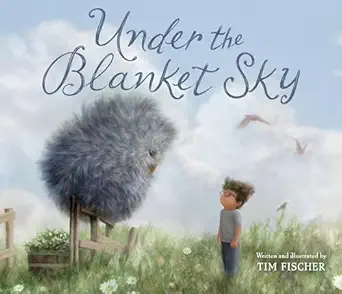 under the blanket sky 1st edition tim fischer 059364591x, 978-0593645918