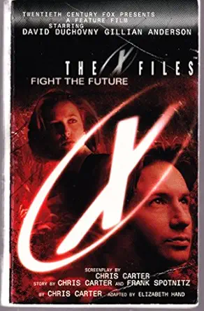 the x files fight the future 1st edition elizabeth hand ,chris carter 0061059323, 978-0061059322