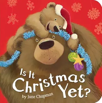 is it christmas yet 1st edition jane chapman 1589255534, 978-1589255531