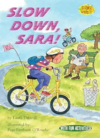 slow down sara 1st edition laura driscoll ,page eastburn o\\\\\\\'rourke 1575651254, 978-1575651255