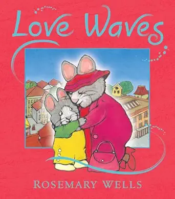 love waves 1st edition rosemary wells 0763662240, 978-0763662240