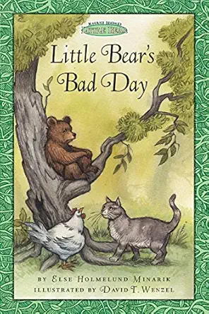 little bears bad day 1st edition else holmelund minarik ,david t wenzel 0060535466, 978-0060535469