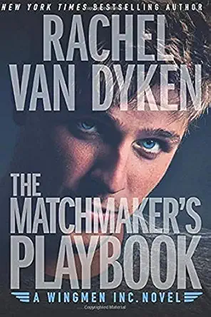 the matchmakers playbook 1st edition rachel van dyken 1503934489, 978-1503934481