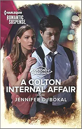 a colton internal affair 1st edition jennifer d bokal 1335759425, 978-1335759429