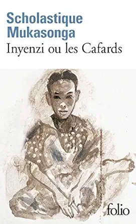 inyenzi ou les cafards 1st edition scholastique mukasonga 2070457389, 978-2070457380
