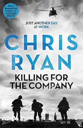 killing for the company just another day at the office 1st edition chris ryan 1444710303, 978-1444710304