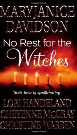 no rest for the witches 1st edition maryjanice davidson ,cheyenne mccray ,christine warren ,lori handeland
