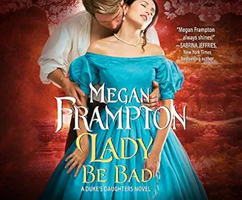 lady be bad 1st edition megan frampton ,jilly bond 1520076126, 978-1520076126