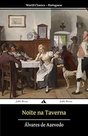 noite na taverna 1st edition a lvares de azevedo 1784352365, 978-1784352363