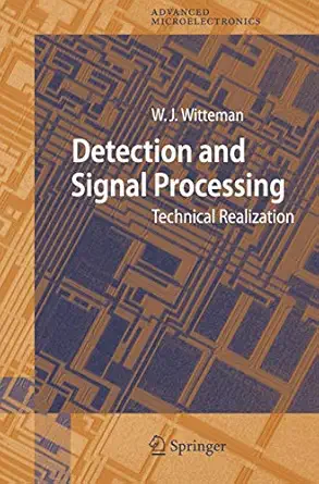 detection and signal processing technical realization 1st edition wilhelmus jacobus witteman 3540295992,