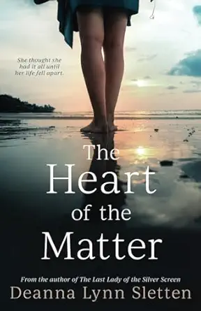 the heart of the matter a novel 1st edition deanna lynn sletten 1941212867, 978-1941212868