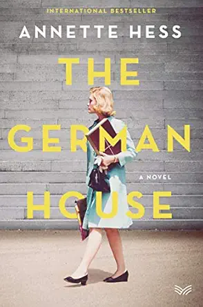 the german house 1st edition annette hess ,elisabeth lauffer 0062910256, 978-0062910257