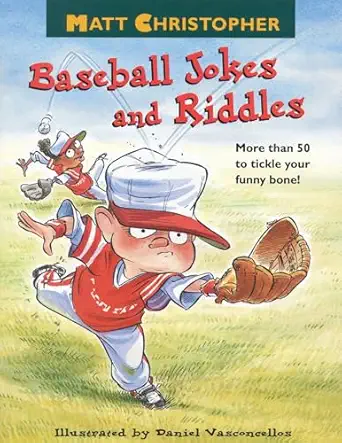 matt christophers baseball jokes and riddles 1st edition matt christopher ,daniel vasconcellos 0316140813,
