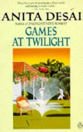 games at twilight and other stories 1st edition anita desai 0140119078, 978-0140119077