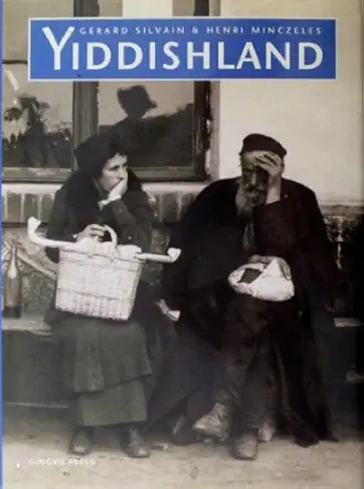 yiddishland 1st edition gerard silvain ,henri minczeles ,donna wiemann 1584230185, 978-1584230182