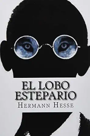el lobo estepario 1st edition hermann hesse ,edibooks 1532786999, 978-1532786990