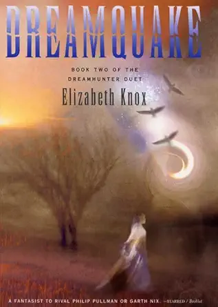 dreamquake 1st edition elizabeth knox 0374318549, 978-0374318543