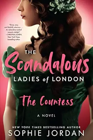 The Scandalous Ladies Of London A Scandalous Regency Historical Romance Novel Of Forbidden Love And Family Secrets In Londons Elite Society
