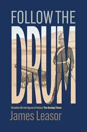 follow the drum 1st edition james leasor 1916556159, 978-1916556157