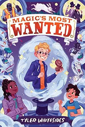 magics most wanted 1st edition tyler whitesides 0062568388, 978-0062568380